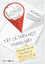 Tất Cả Trên Một Trang Giấy – Kỹ Thuật Tóm Tắt Học Được Từ Toyata
