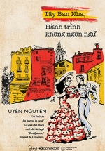 Tây Ban Nha, Hành Trình Không Ngôn Ngữ