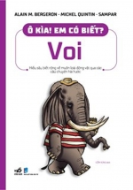 Ô Kìa! Em Có Biết? Voi