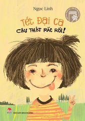 tet-dai-ca-cau-that-rac-roi-dd7a37cc31864343bf63f118ba25f22e tet dai ca cau that rac roi dd7a37cc31864343bf63f118ba25f22e - Tuyển Chọn Sách Hay