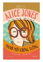 Thám Tử Alice Jones – Manh Mối Không Tưởng