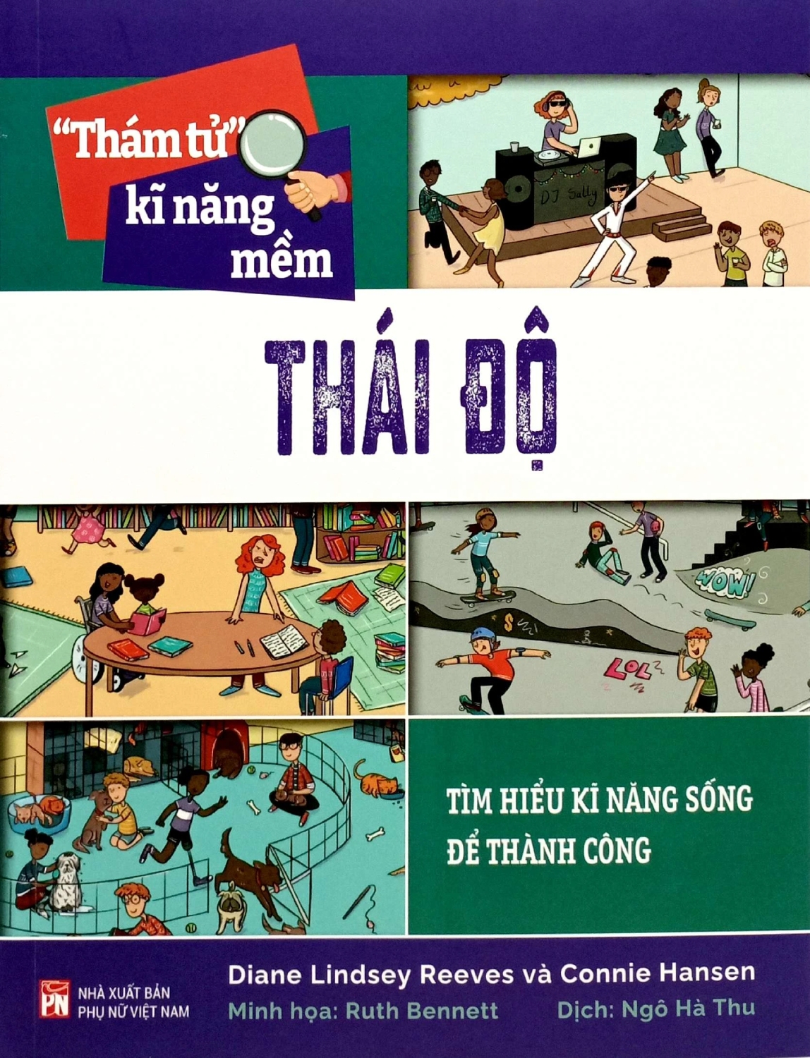 “Thám Tử” Kĩ Năng Mềm – Thái Độ
