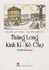 thang long kinh ki ke cho ha noi thoi can dai 621b9f1231044e4ab127bc2ba72795e4 - Tuyển Chọn Sách Hay