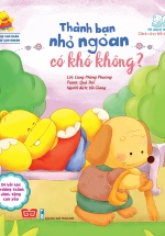 Bố Dạy Con Khỏe, Mẹ Dạy Con Ngoan – Thành Bạn Nhỏ Ngoan Có Khó Không?