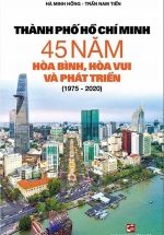 Thành Phố Hồ Chí Minh 45 Năm Hòa Bình, Hòa Vui Và Phát Triển (1975 – 2020)