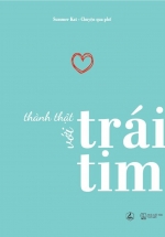 Thành Thật Với Trái Tim