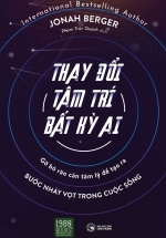 Thay Đổi Tâm Trí Bất Kỳ Ai
