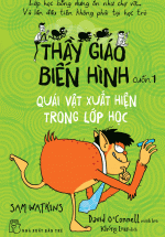 Thầy Giáo Biến Hình 01 – Quái Vật Xuất Hiện Trong Lớp Học