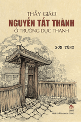 thay giao nguyen tat thanh o truong duc thanh 9aae7dc9270846728e2b8de4edb0bdee - Tuyển Chọn Sách Hay