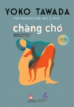 The Bridegroom Was A Dog – Chàng Chó