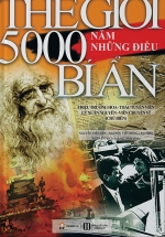 Thế Giới 5000 Năm Những Điều Bí Ẩn