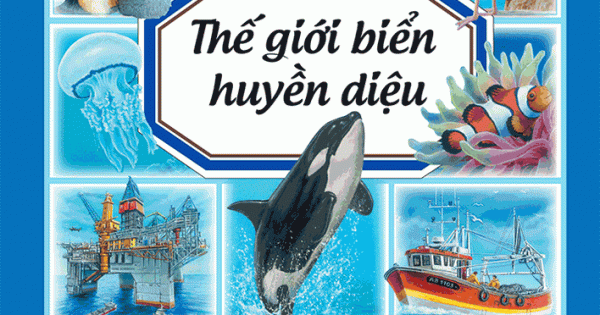 Thế Giới Biển Huyền Diệu (Bìa Cứng)