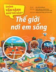 the gioi noi em song 3 1033a6e29b4c4880a602e77a76702bc6 - Tuyển Chọn Sách Hay