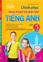 The Langmaster – Chinh Phục Ngữ Pháp Và Bài Tập Tiếng Anh Lớp 3 Tập 2