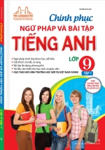 The Langmaster – Chinh Phục Ngữ Pháp Và Bài Tập Tiếng Anh Lớp 9 – Tập 1