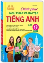 The Langmaster – Chinh Phục Ngữ Pháp Và Bài Tập Tiếng Anh Lớp 9 Tập 2