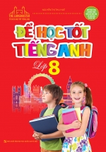 The Langmaster – Để Học Tốt Tiếng Anh Lớp 8