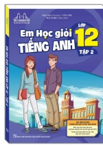 The Langmaster – Em Học Giỏi Tiếng Anh Lớp 12 Tập 2