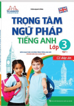 The Langmaster – Trọng Tâm Ngữ Pháp Tiếng Anh Lớp 3 Tập 1 – Có Đáp Án