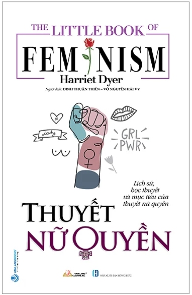 The Little Book Of Femnism – Thuyết Nữ Quyền