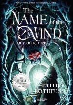 The Name Of The Wind – Tập 2 – Quỷ Dữ Lộ Diện