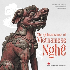 the quintessence of vietnamese nghe nghe viet tinh tuyen eng bia - Tuyển Chọn Sách Hay