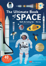 The Ultimate Book Of Space – Sách Đa Tương Tác – Vũ Trụ