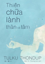 Thiền Chữa Lành Thân Và Tâm