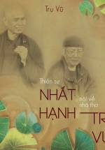 Thiền Sư Nhất Hạnh Nói Về Nhà Thơ Trụ Vũ