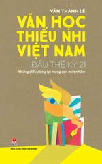 thieu-nhi-vn-dau-the-ky-21-nhung-dieu-dong-lai-trong-con-mat-nham-bia-b231e8955b8f48f1bc702f7f60136bba thieu nhi vn dau the ky 21 nhung dieu dong lai trong con mat nham bia b231e8955b8f48f1bc702f7f60136bba - Tuyển Chọn Sách Hay