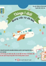 Things I Did – Những Việc Tớ Đã Làm – Song Ngữ Anh Việt