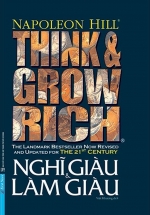 Think And Grow Rich – Nghĩ Giàu Và Làm Giàu (Bìa Cứng)