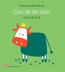 tho-hay-cho-thieu-nhi-chu-bo-tim-ban-3e928c28c4c34a808270ff8b9fdaa345 tho hay cho thieu nhi chu bo tim ban 3e928c28c4c34a808270ff8b9fdaa345 - Tuyển Chọn Sách Hay
