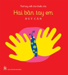 tho-hay-cho-thieu-nhi-hai-ban-tay-em-e845b414cd9443f89c916bc6bd95cbfe tho hay cho thieu nhi hai ban tay em e845b414cd9443f89c916bc6bd95cbfe - Tuyển Chọn Sách Hay