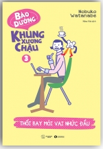 Bảo Dưỡng Khung Xương Chậu 3 – Thổi Bay Mỏi Vai Nhức Đầu
