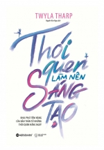 Thói Quen Làm Nên Sáng Tạo