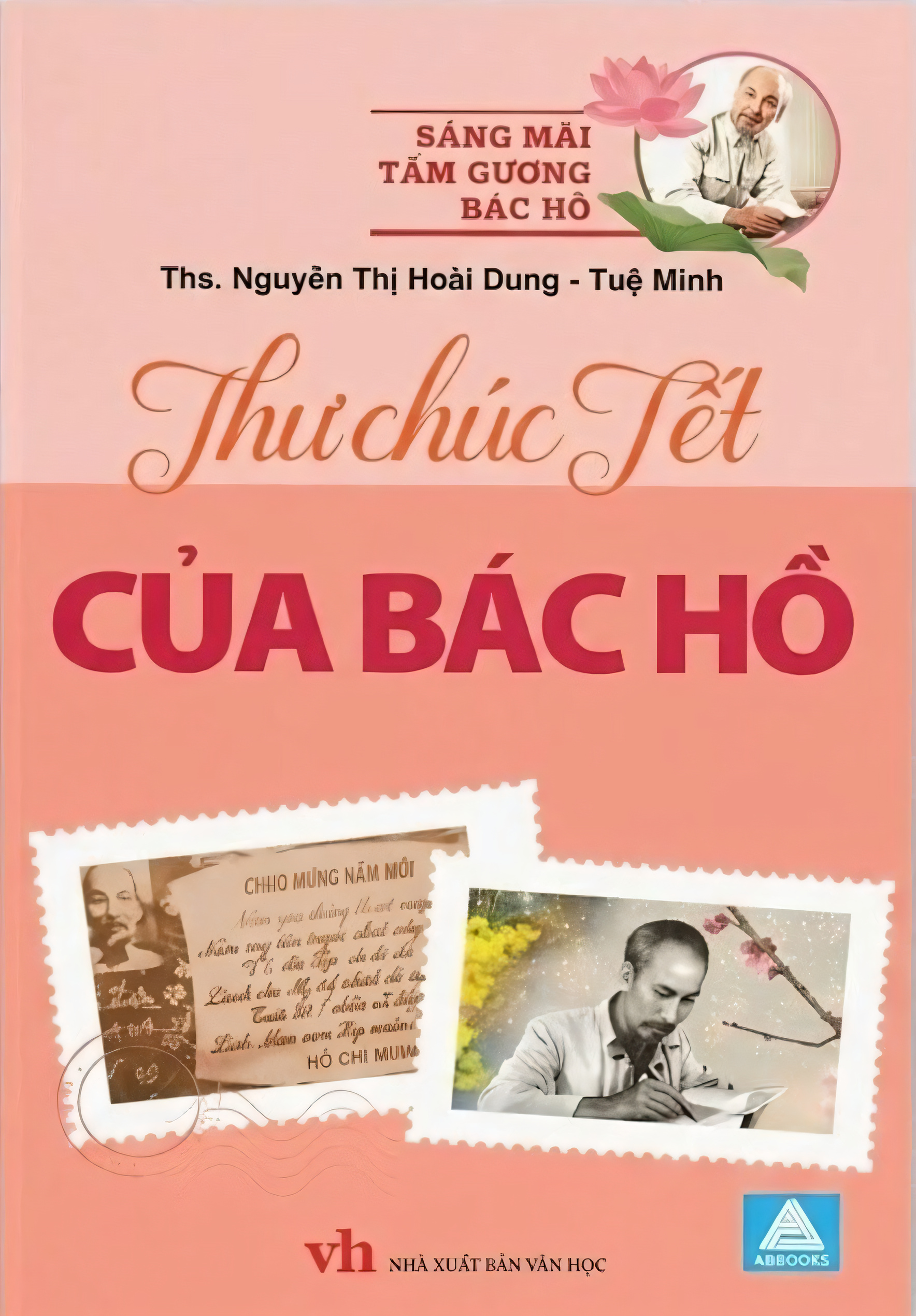 Sáng Mãi Tấm Gương Bác Hồ –  Thư Chúc Tết Của Bác Hồ