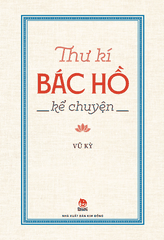 thu ki bac ho ke chuyen bia cf76d77a1bae4a6b9ea69c426bebf66c - Tuyển Chọn Sách Hay