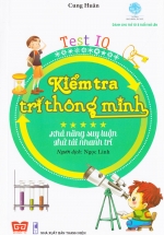 Kiểm Tra Trí Thông Minh (Test IQ): Khả Năng Suy Luận – Thử Tài Nhanh Trí