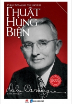 Thuật Hùng Biện – Tăng Khả Năng Nói Trước Đám Đông