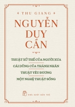 Thuật Xử Thế Của Người Xưa – Cái Dũng Của Thánh Nhân – Thuật Yêu Đương – Một Nghệ Thuật Sống