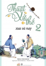 Thuật Xử Thế Xưa Và Nay (Tập 2)