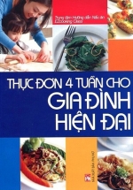 Thực Đơn 4 Tuần Cho Gia Đình Hiện Đại