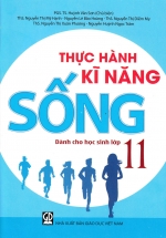 Thực Hành Kĩ Năng Sống Dành Cho Học Sinh Lớp 11