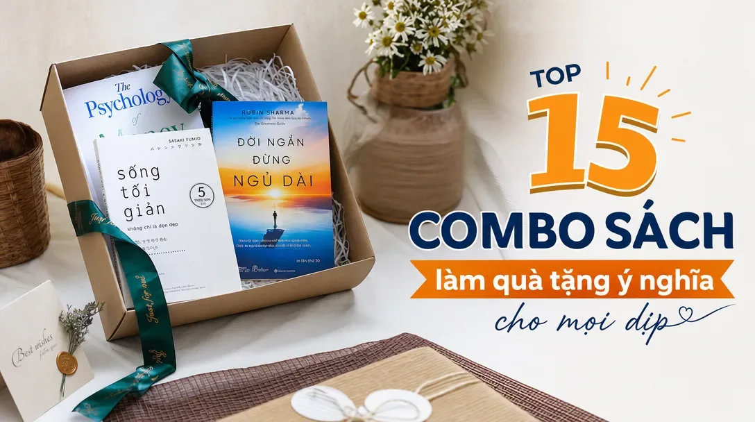 Top 15 combo sách làm quà tặng ý nghĩa cho mọi dịp