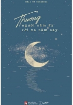 Thương Người Năm Ấy Rời Xa Năm Này