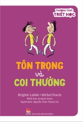 thuong thuc triet hoc ton trong va coi thuong d2c7a397fe8d472b9cabd74826283834 - Tuyển Chọn Sách Hay