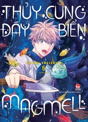 thuy cung day bien magmell tap 6 bia - Tuyển Chọn Sách Hay
