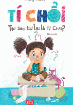 Tí Chổi -Tại Sao Tôi Lại Là Tí Chổi?
