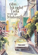 Tiệm Bá Nghệ Tada Trước Ga Mahoro